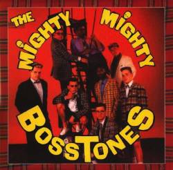 The Mighty Mighty Bosstones : Devil's Night Out & Where'd You Go